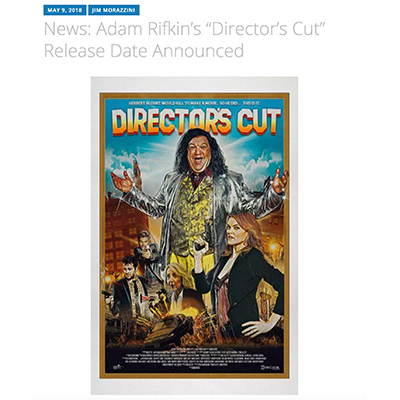 News: Adam Rifkin’s “Director’s Cut” Release Date Announced